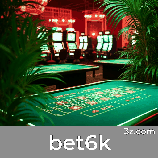 bet6k: Plataforma Segura e Divertida