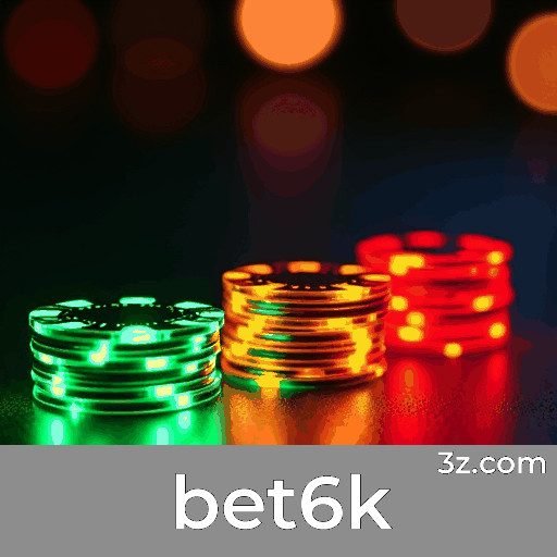 bet6k: Plataforma Segura e Divertida
